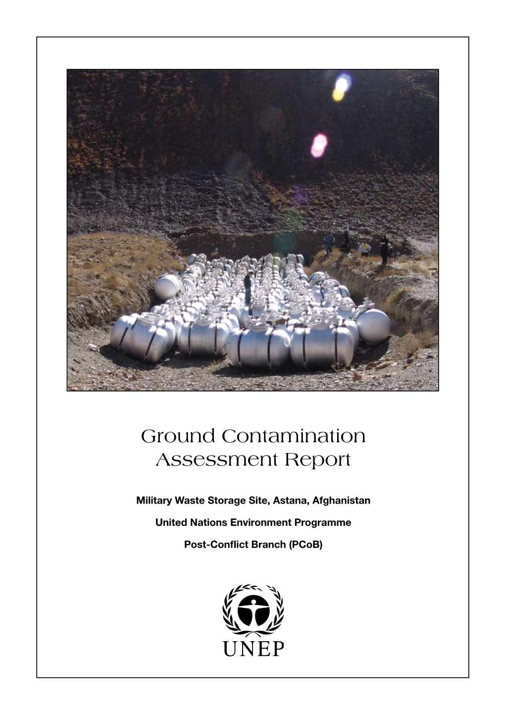 Ground Contamination Assessment Report