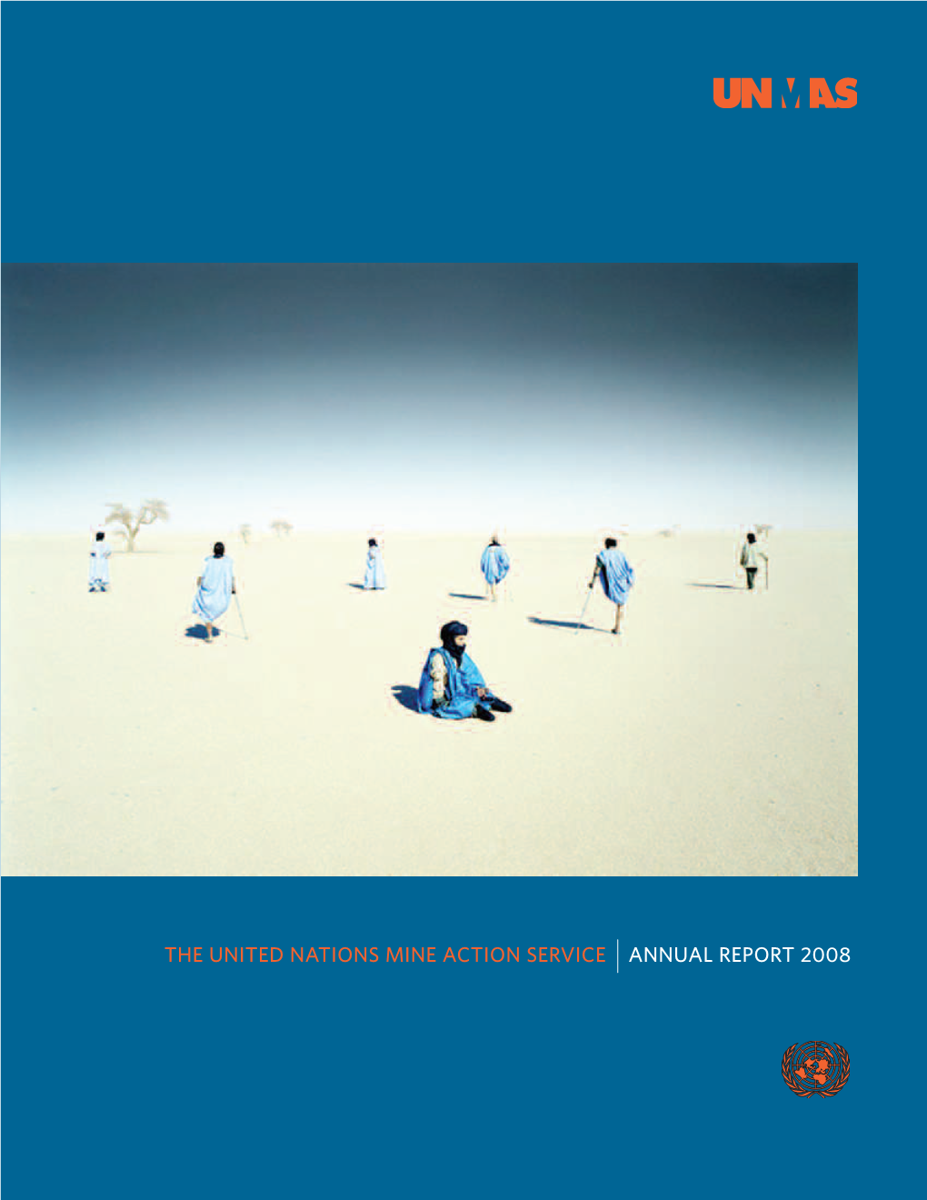 The United Nations Mine Action Service Annual Report 2008