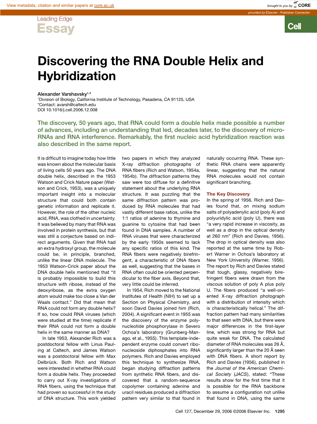 Discovering the RNA Double Helix and Hybridization