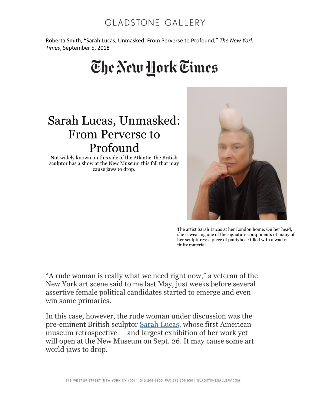 Sarah Lucas, Unmasked: from Perverse to Profound,” the New York Times, September 5, 2018