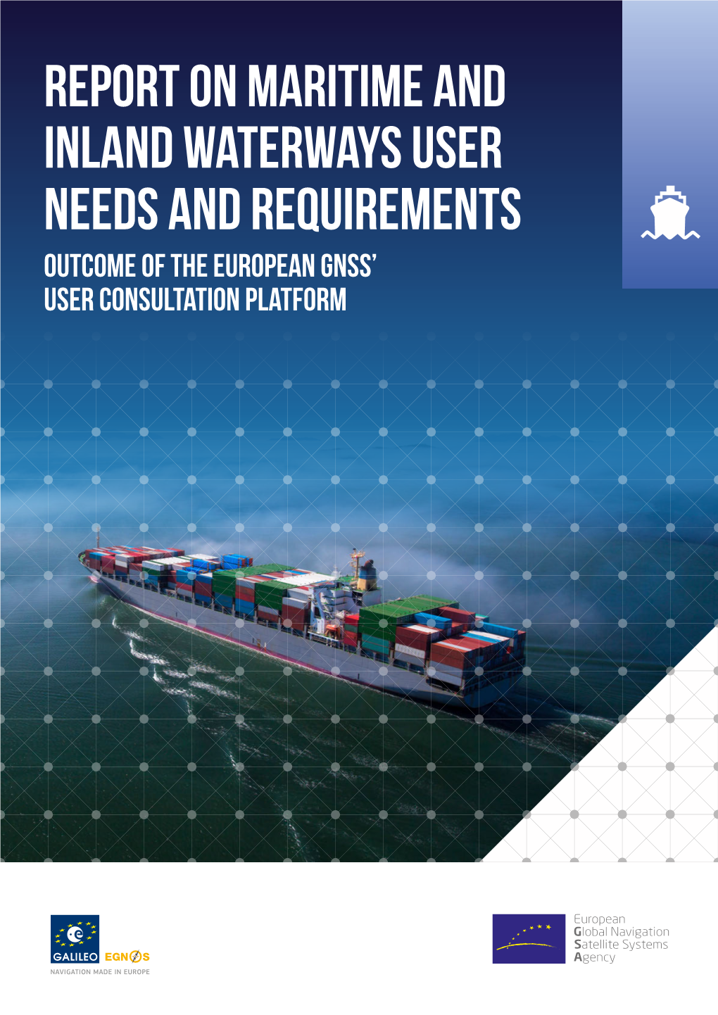 Report on Maritime and Inland Waterways User Needs