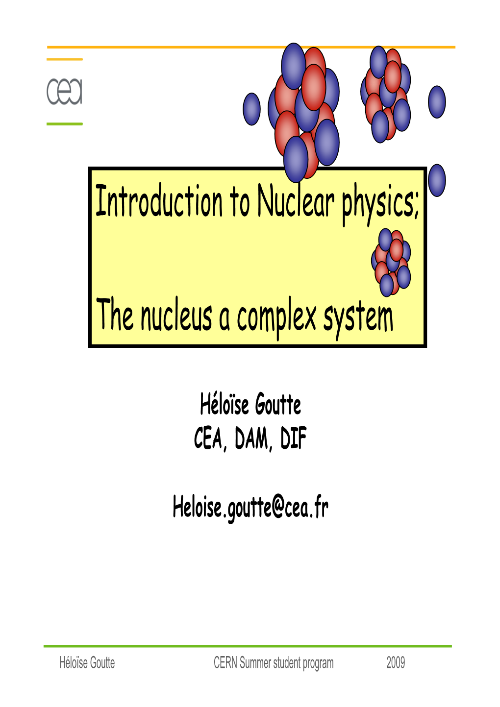 Introduction to Nuclear Physics;