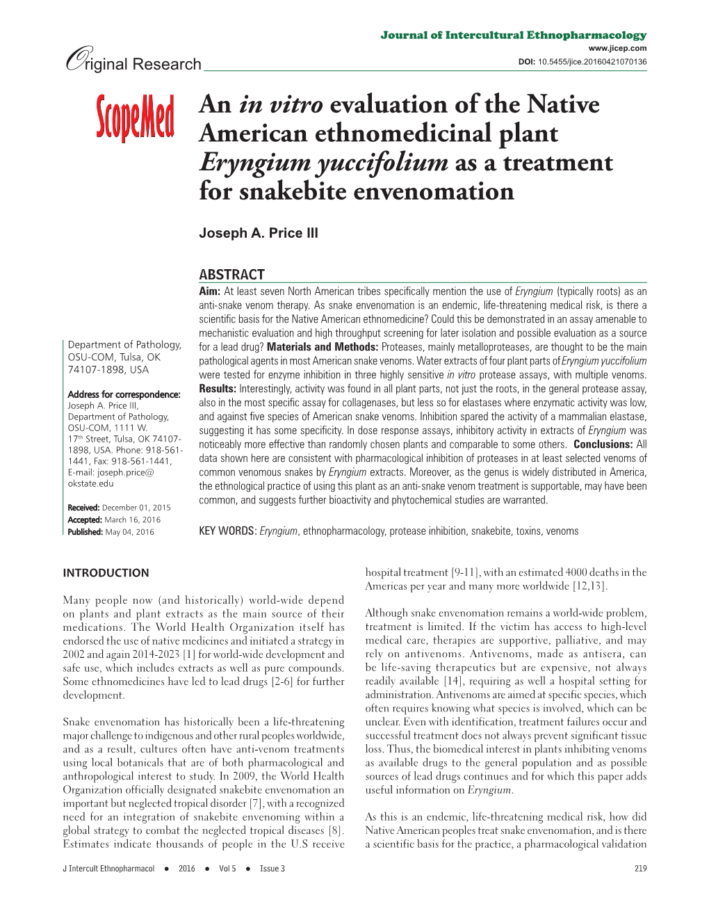 An in Vitro Evaluation of the Native American Ethnomedicinal Plant Eryngium Yuccifolium As a Treatment for Snakebite Envenomation