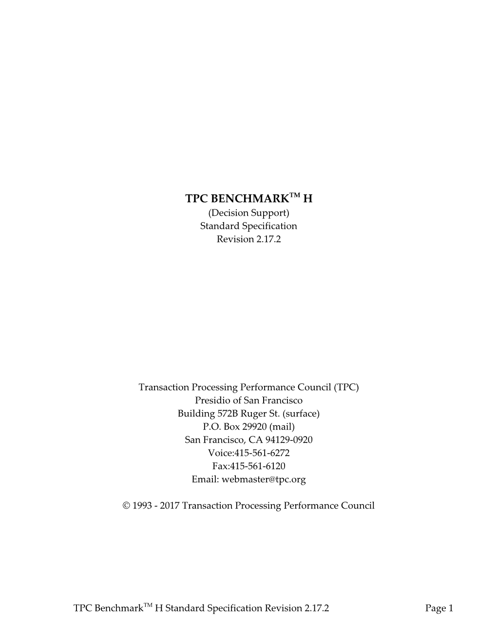 Transaction Processing Performance Council (TPC)