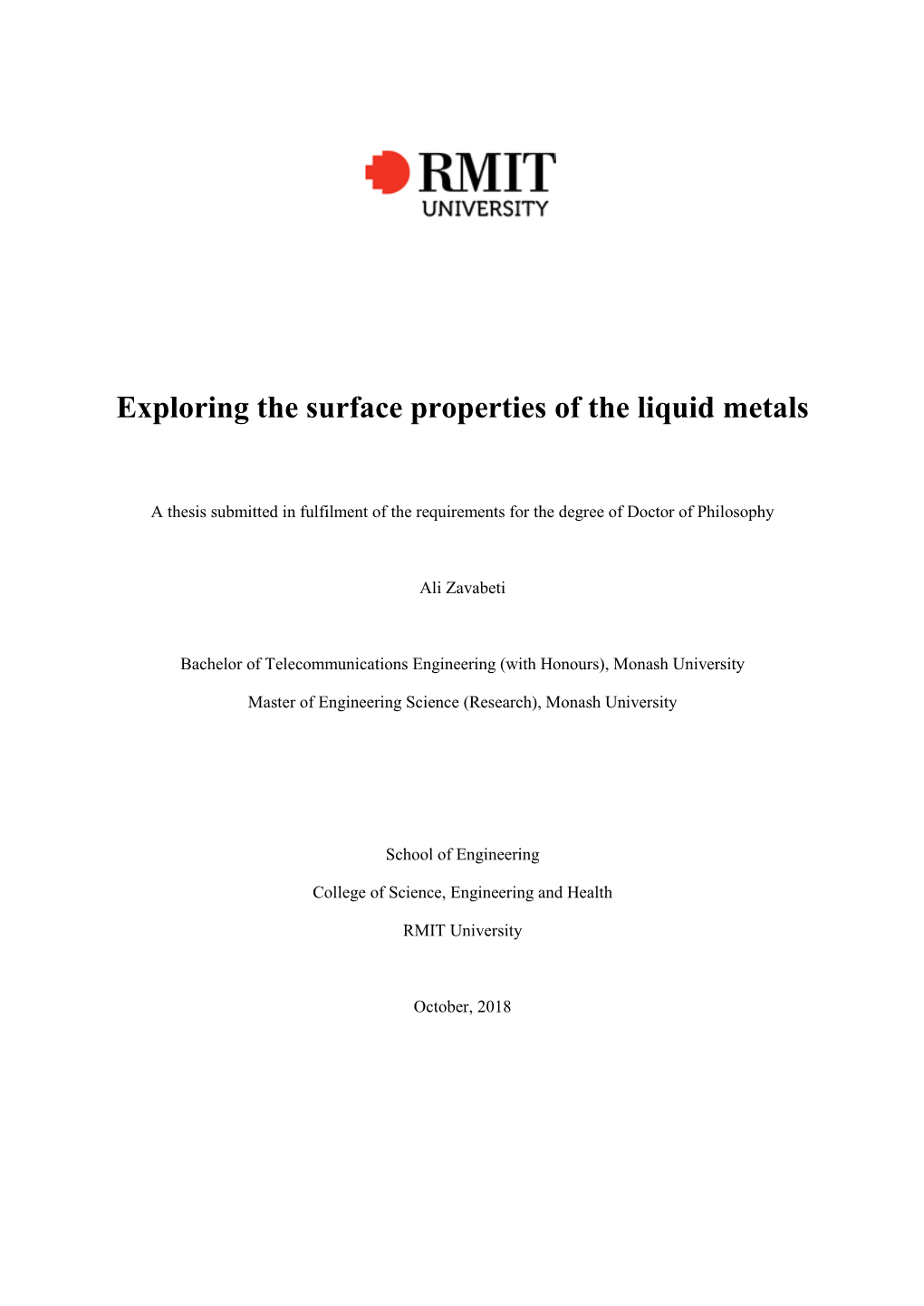 Exploring the Surface Properties of the Liquid Metals