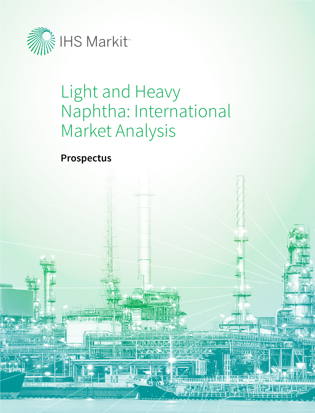 Light and Heavy Naphtha: International Market Analysis