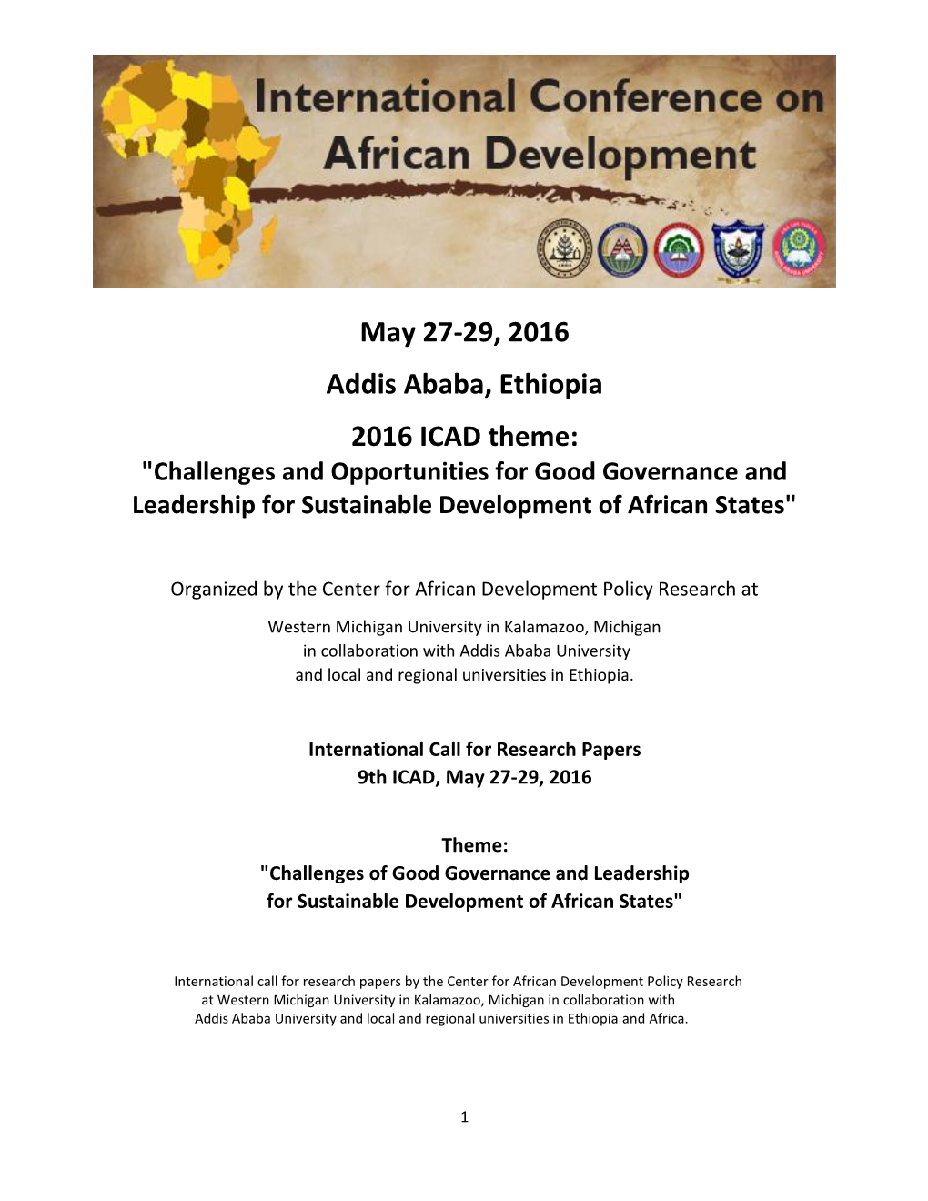 May 27-29, 2016 Addis Ababa, Ethiopia 2016 ICAD Theme