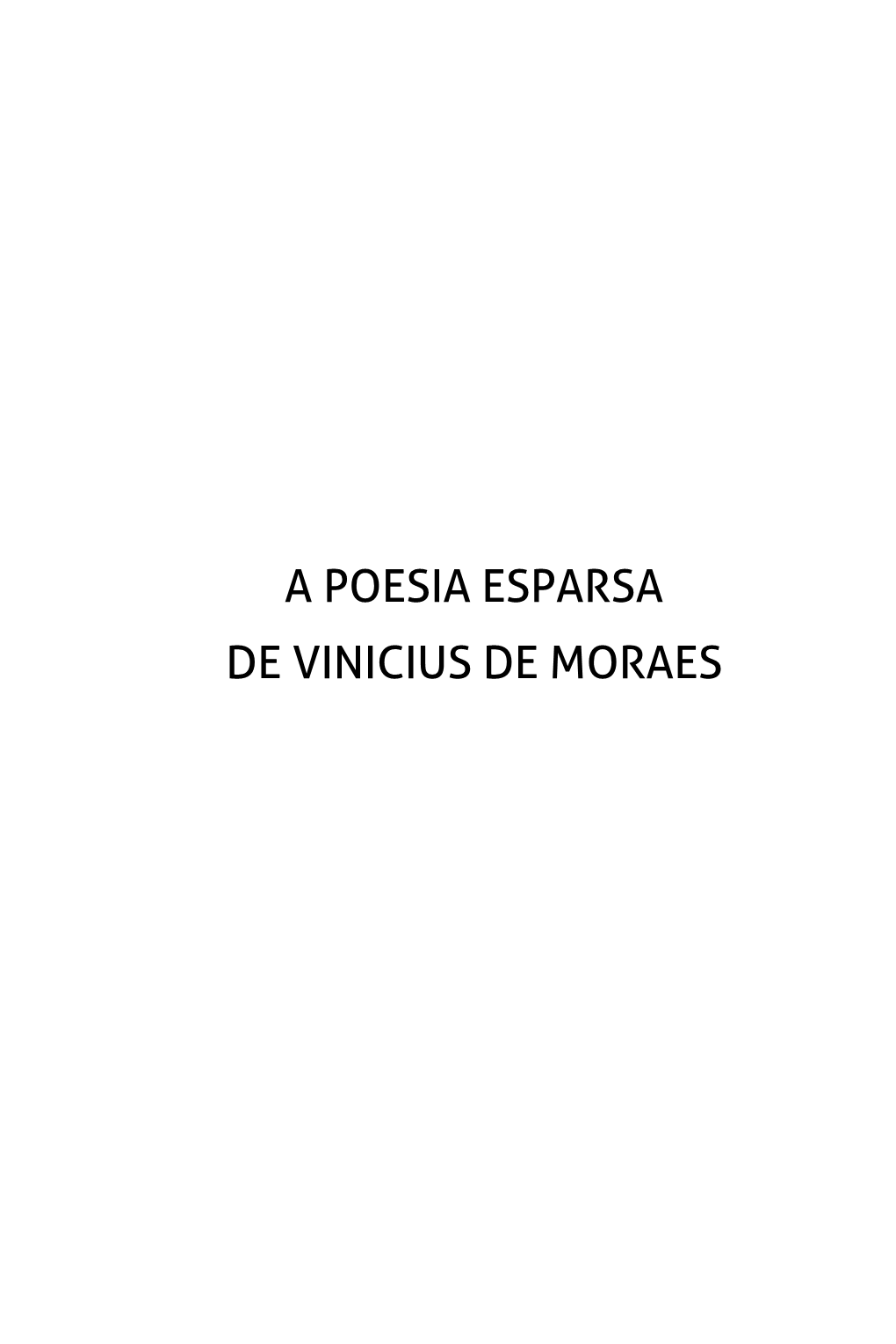 A Poesia Esparsa De Vinicius De Moraes