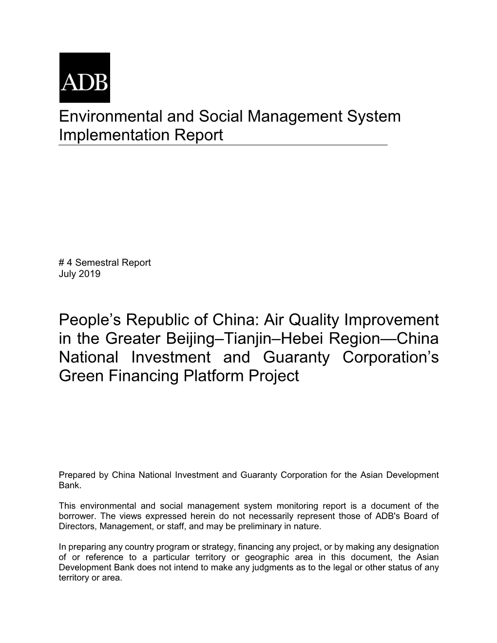 Air Quality Improvement in the Greater Beijing–Tianjin–Hebei Region—China National Investment and Guaranty Corporation’S Green Financing Platform Project