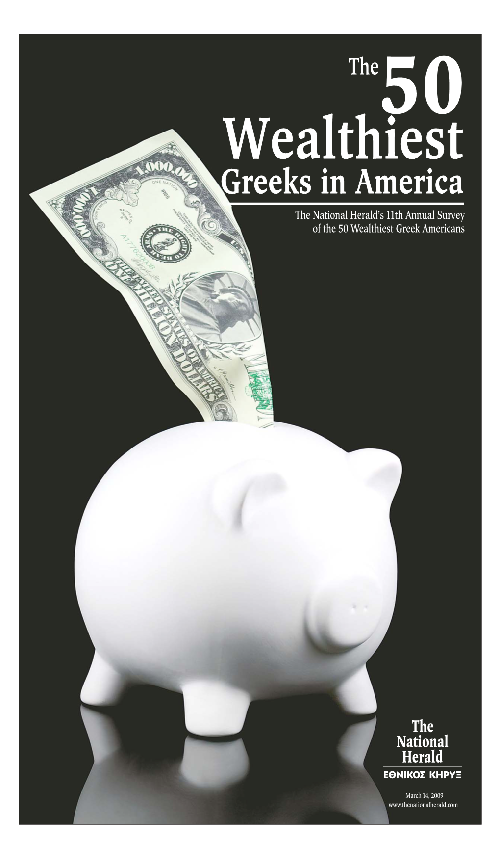 Wealthiest Greek Americans 2009 the NATIONAL HERALD, MARCH 14, 2009