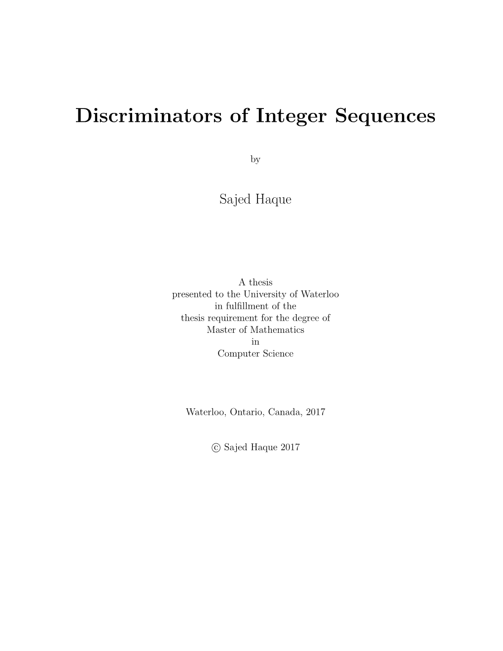 Discriminators of Integer Sequences