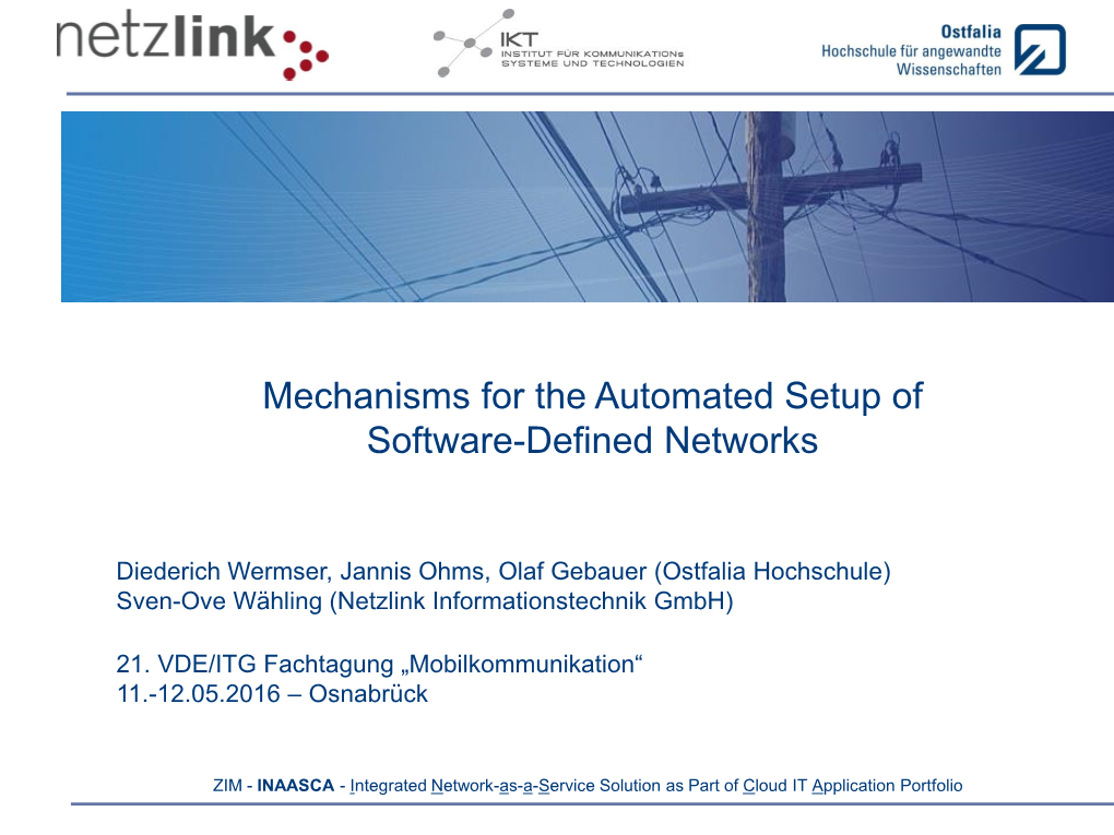 Mechanisms for the Automated Setup of Software-Defined Networks