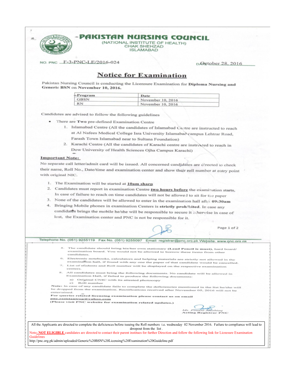 All the Applicants Are Directed to Complete the Deficiences Before Issuing the Roll Numbers I.E. Wednesday 02 November 2016