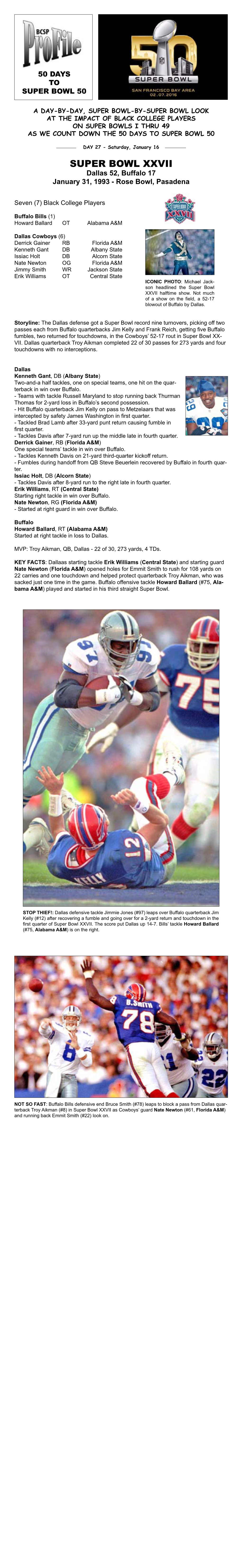 Super Bowl XXVII Dallas 52, Buffalo 17 January 31, 1993 - Rose Bowl, Pasadena