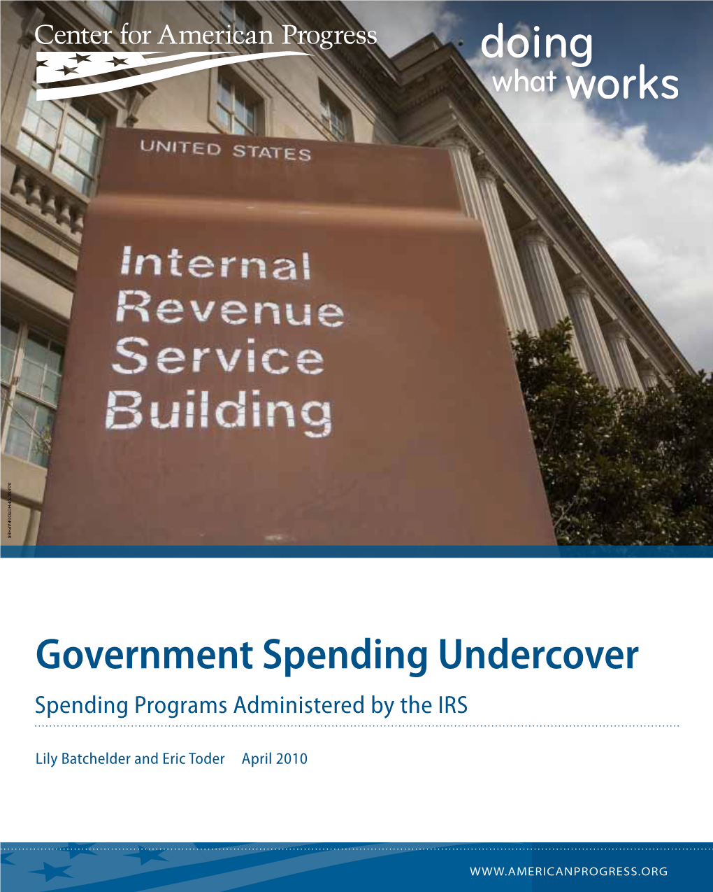 Government Spending Undercover Spending Programs Administered by the IRS