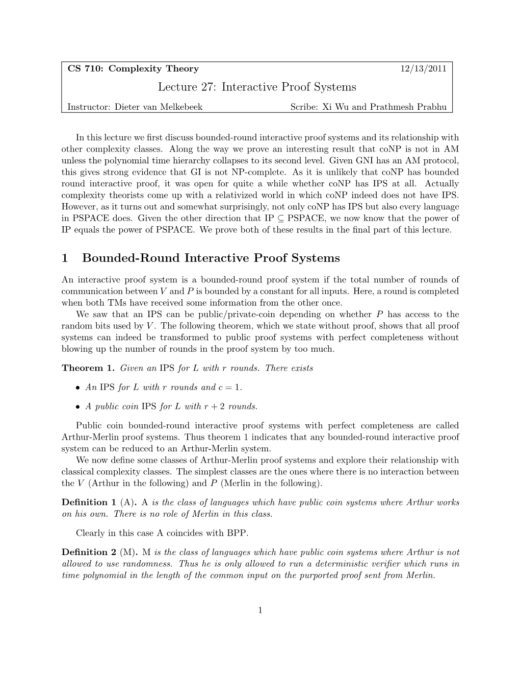 Lecture 27: Interactive Proof Systems 1 Bounded-Round Interactive Proof