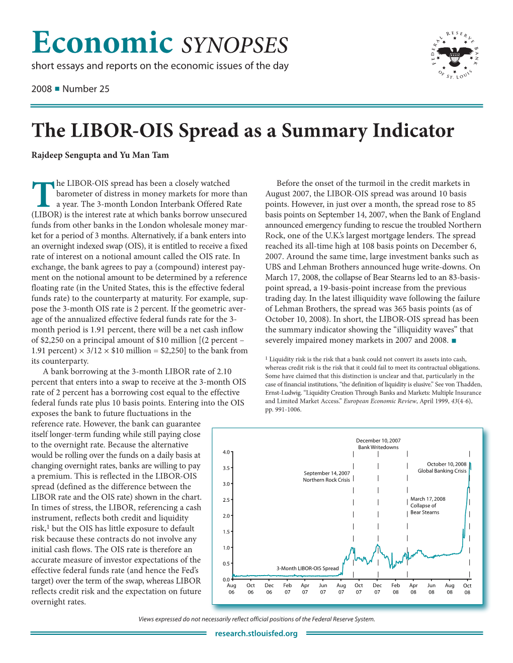 The LIBOR-OIS Spread As a Summary Indicator Rajdeep Sengupta and Yu Man Tam