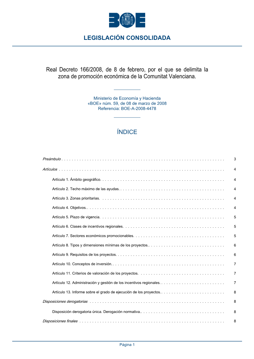 Real Decreto 166/2008, De 8 De Febrero, Por El Que Se Delimita La Zona De Promoción Económica De La Comunitat Valenciana