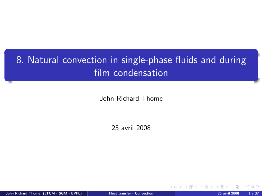 8. Natural Convection in Single-Phase Fluids and During Film Condensation