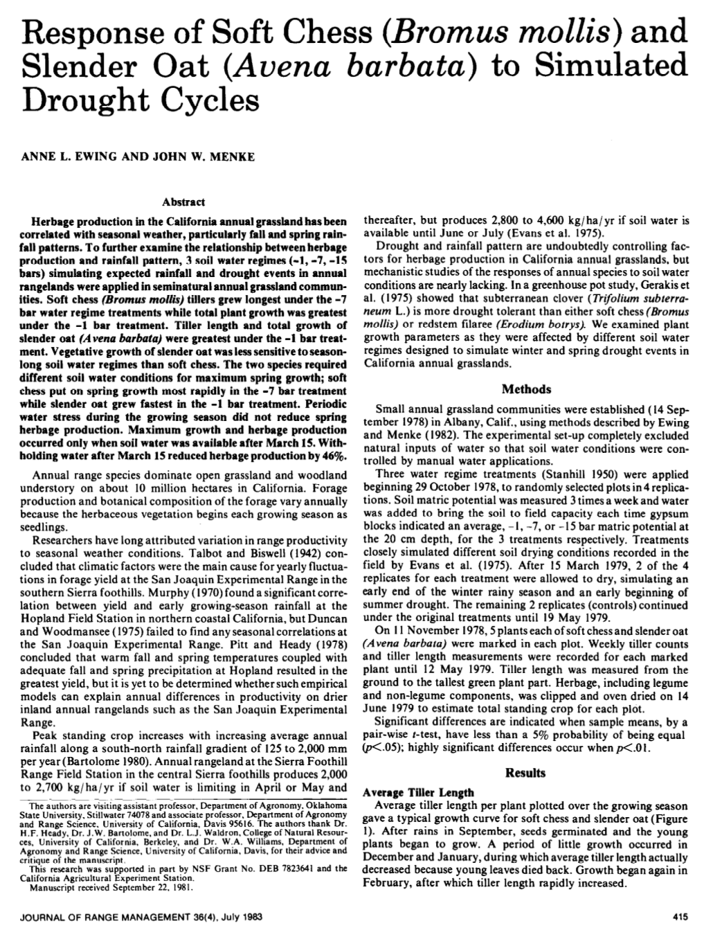 Response of Soft Chess (Bromus Mozzis) and Slender Oat (Arena