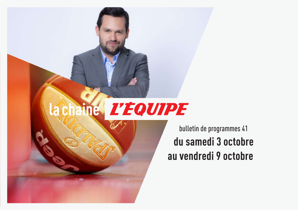 Du Samedi 3 Octobre Au Vendredi 9 Octobre