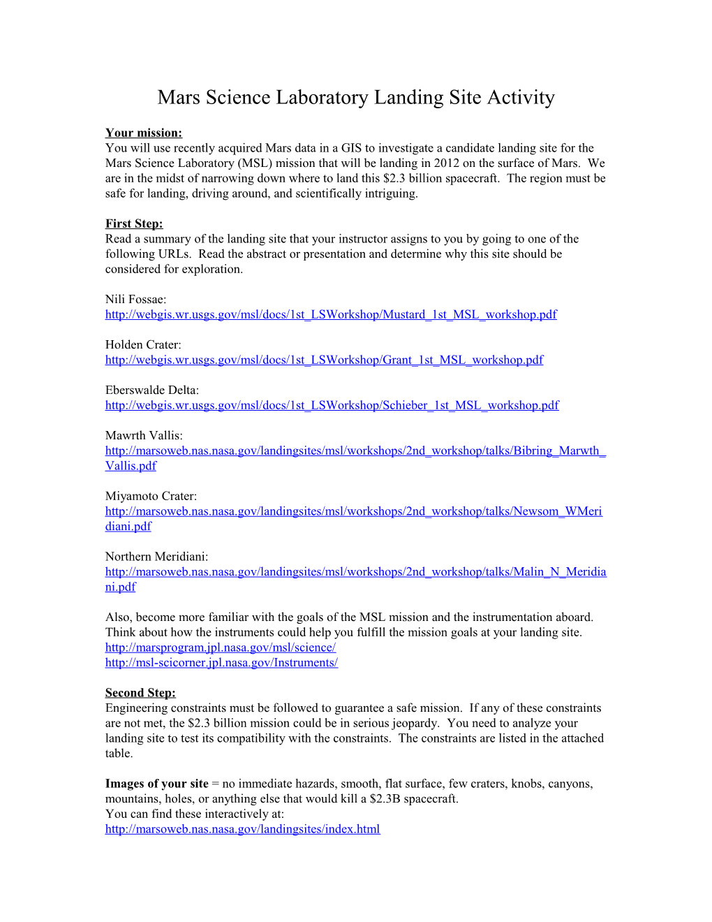 Mars Science Laboratory Landing Site Activity