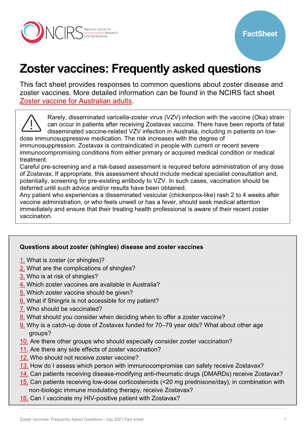 Zoster Vaccines: Frequently Asked Questions This Fact Sheet Provides Responses to Common Questions About Zoster Disease and Zoster Vaccines