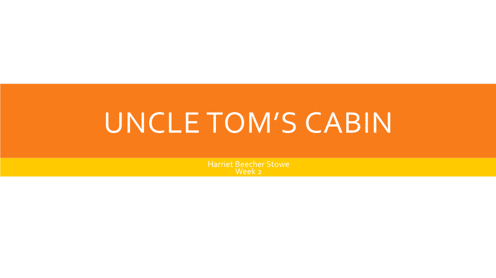 Uncle Tom's Cabin