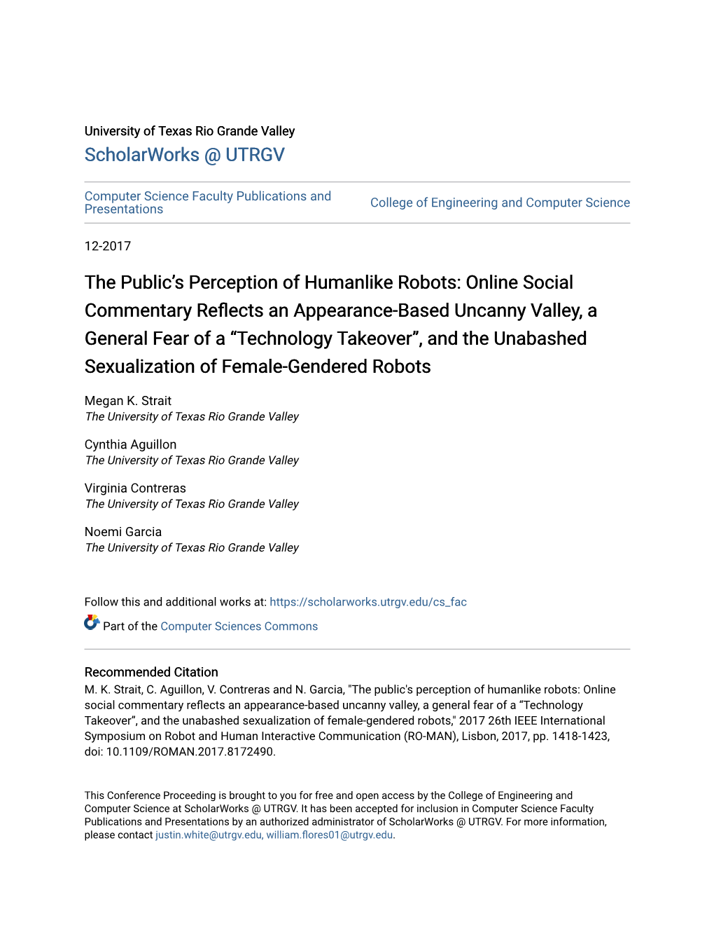 The Public's Perception of Humanlike Robots: Online Social Commentary Reflects an Appearance-Based Uncanny Valley, a General F