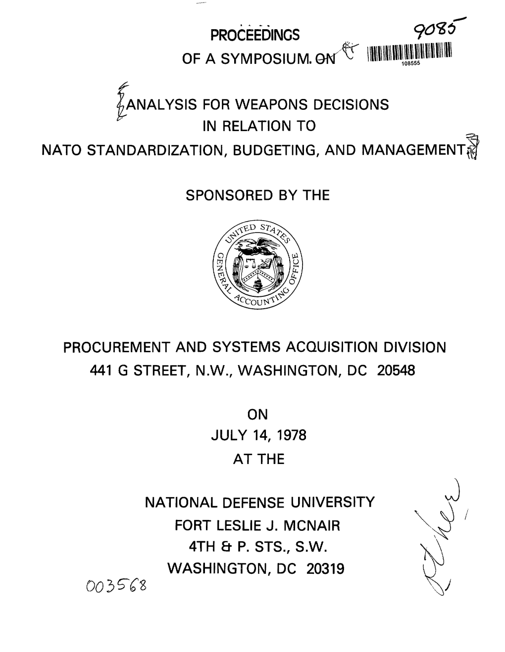 Proceedings of a Symposium on Analysis for Weapons Decisions In