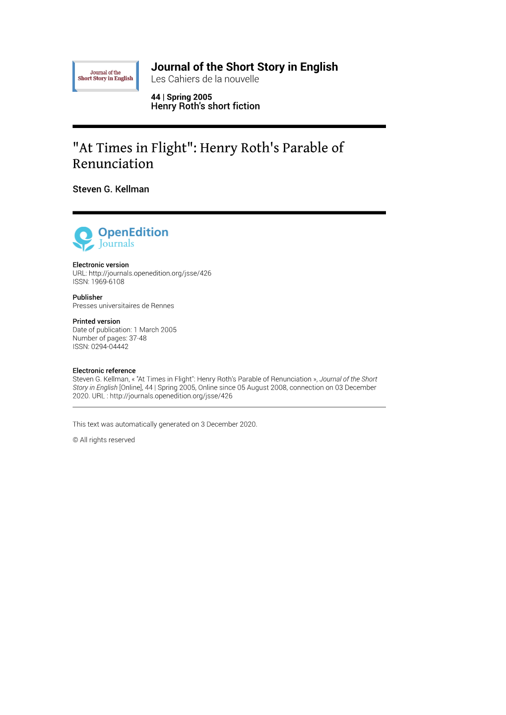 Journal of the Short Story in English, 44 | Spring 2005 "At Times in Flight": Henry Roth's Parable of Renunciation 2