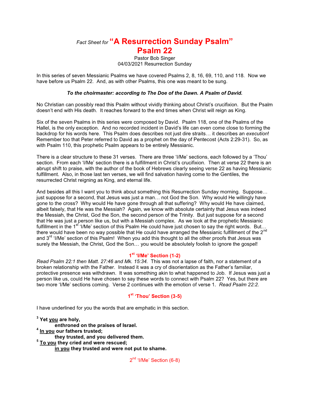 Fact Sheet for “A Resurrection Sunday Psalm” Psalm 22 Pastor Bob Singer 04/03/2021 Resurrection Sunday