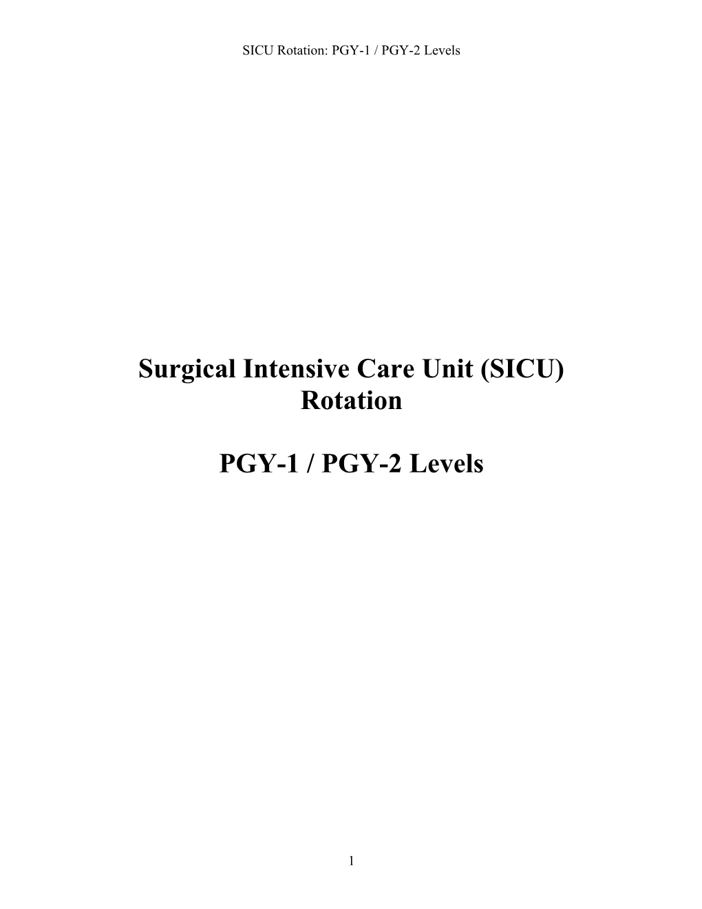 Surgical Intensive Care Unit (SICU) Rotation