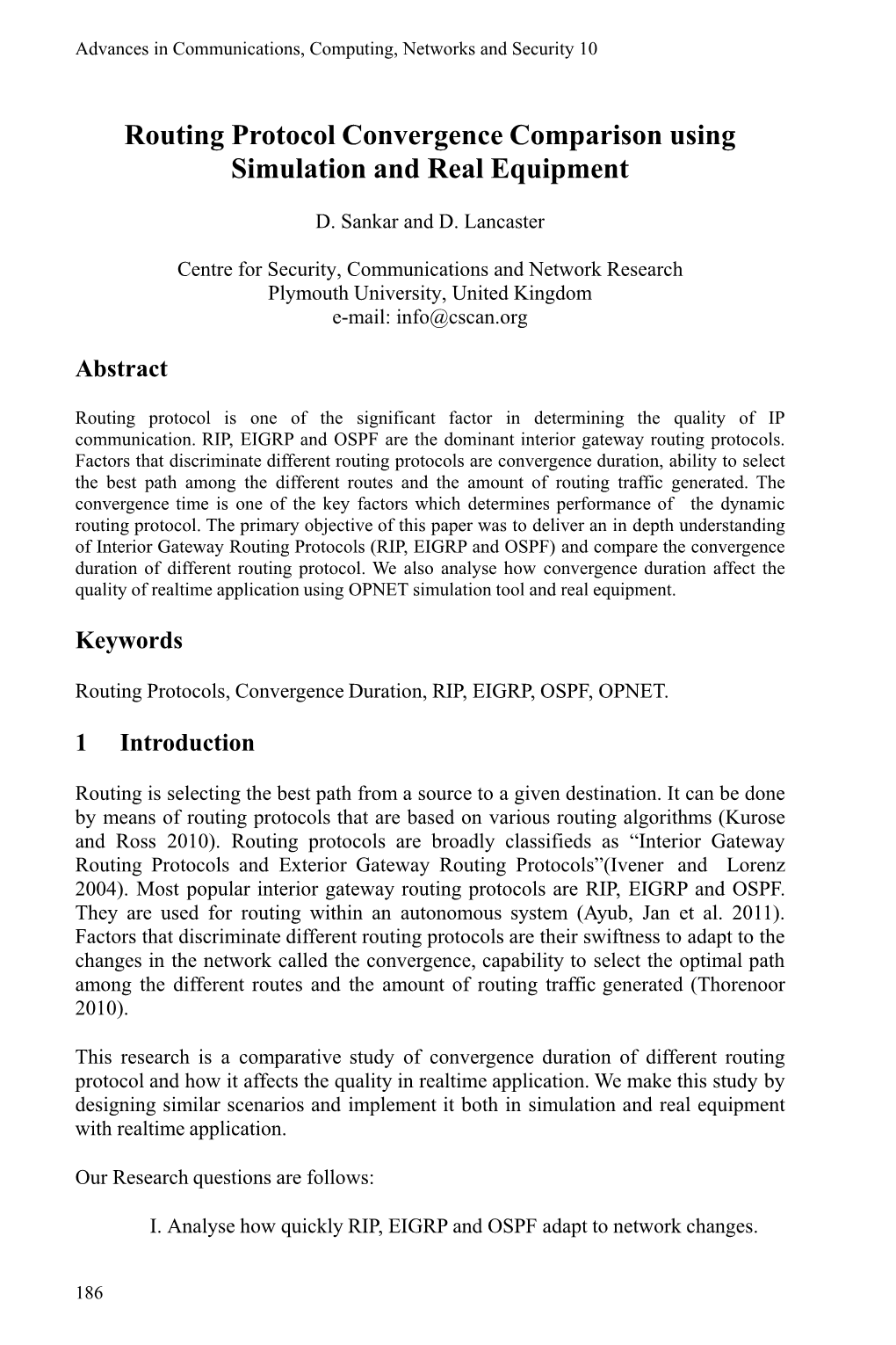 Routing Protocol Convergence Comparison Using Simulation and Real Equipment