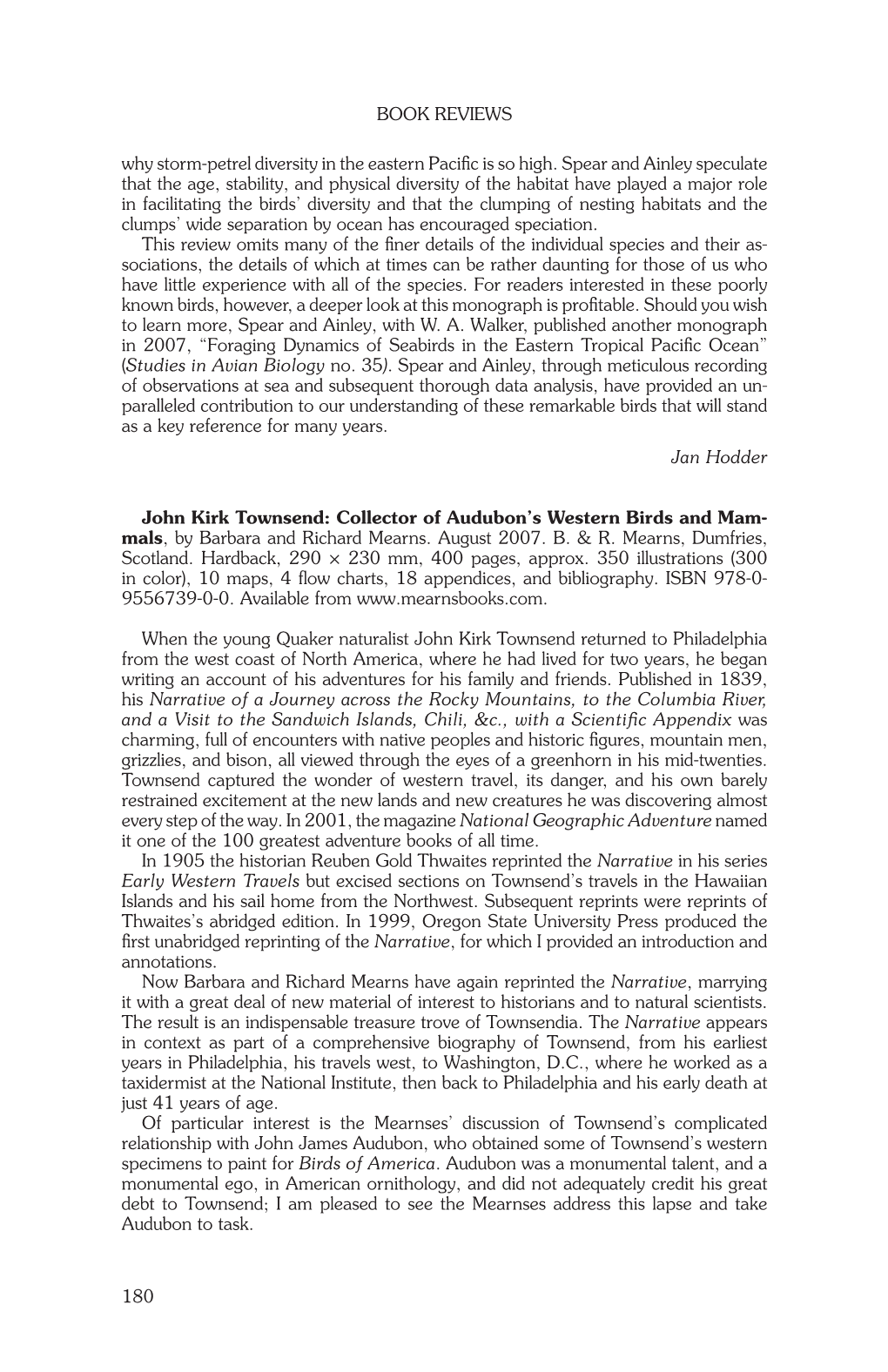 180 Why Storm-Petrel Diversity in the Eastern Pacific Is So High. Spear and Ainley Speculate That the Age, Stability, and Physic