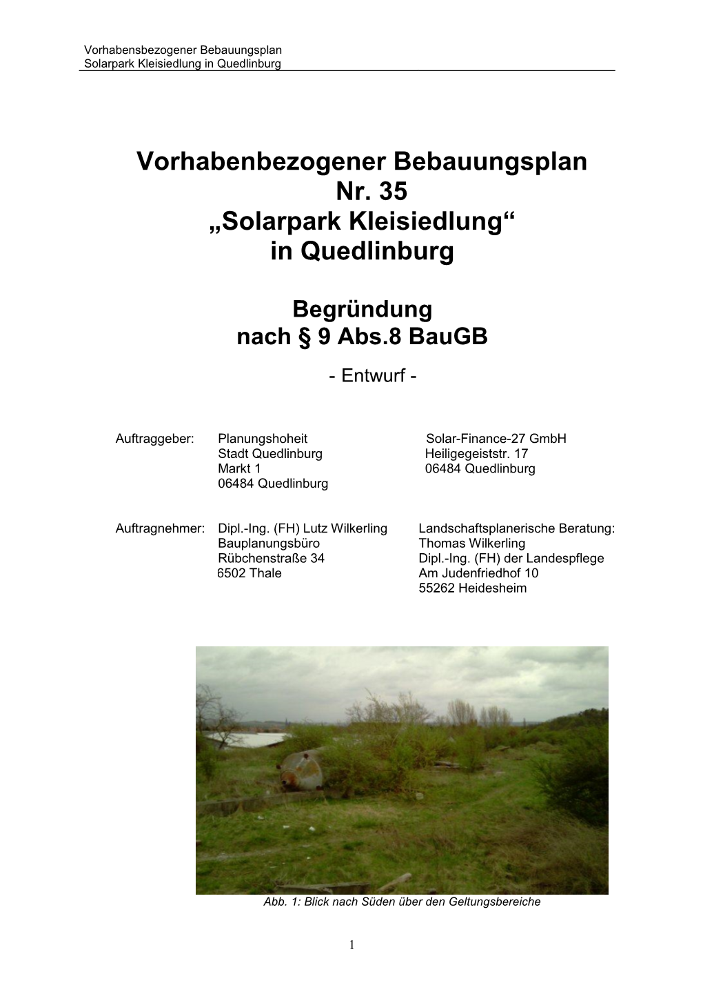 Vorhabenbezogener Bebauungsplan Nr. 35 „Solarpark Kleisiedlung“ in Quedlinburg