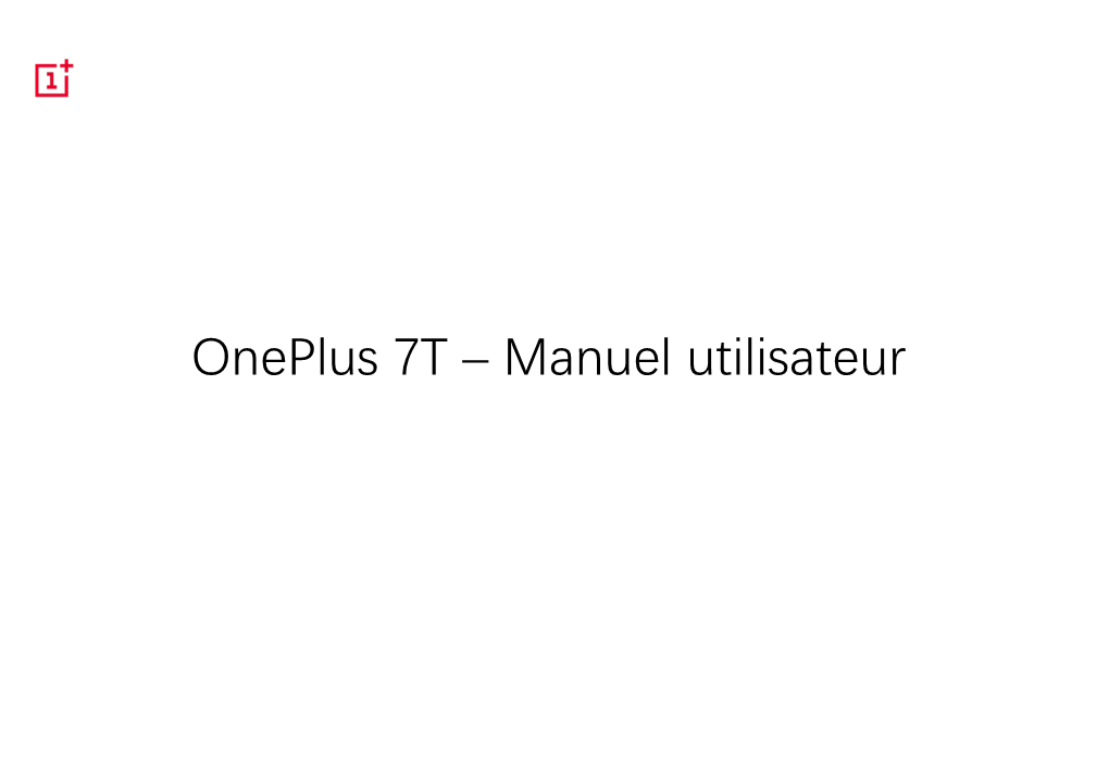 Oneplus 7T – Manuel Utilisateur