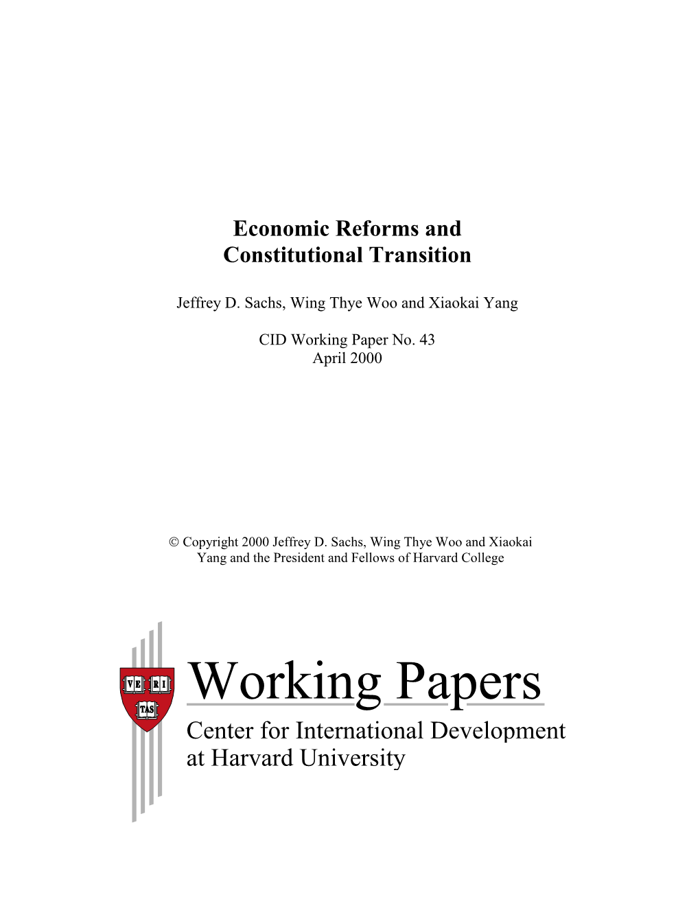 CID Working Paper No. 043 :: Economic Reforms and Constitutional