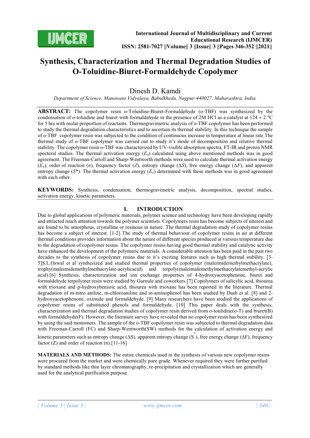 Synthesis, Characterization and Thermal Degradation Studies of O-Toluidine-Biuret-Formaldehyde Copolymer