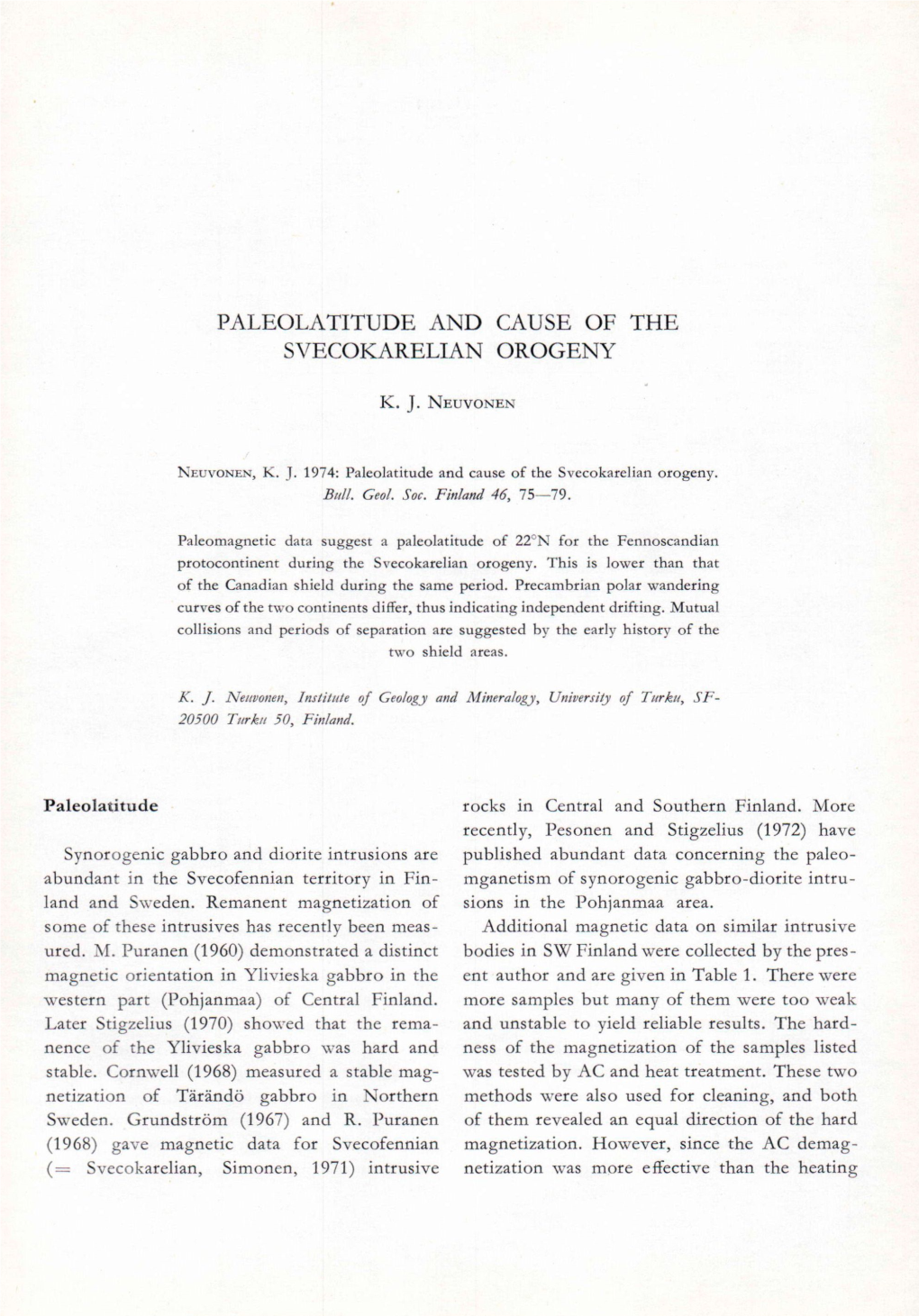 Paleolatitude and Cause of the Svecokarelian Orogeny