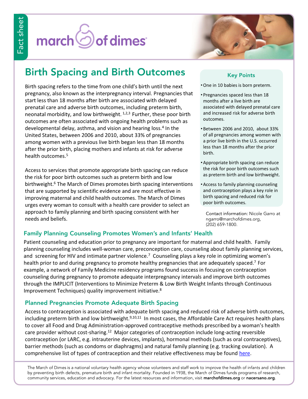 Birth Spacing and Birth Outcomes Key Points Birth Spacing Refers to the Time from One Child’S Birth Until the Next • One in 10 Babies Is Born Preterm