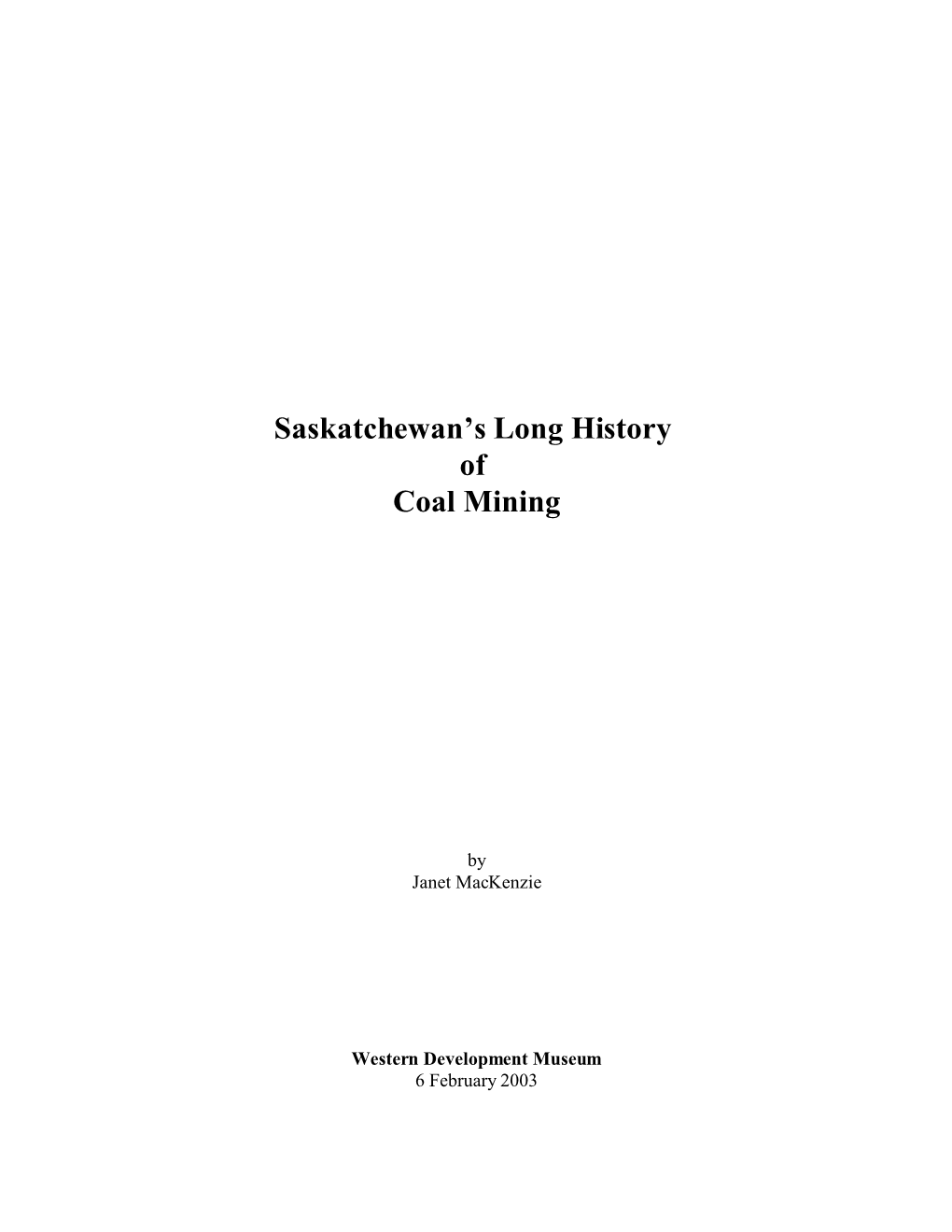 Saskatchewan's Long History of Coal Mining