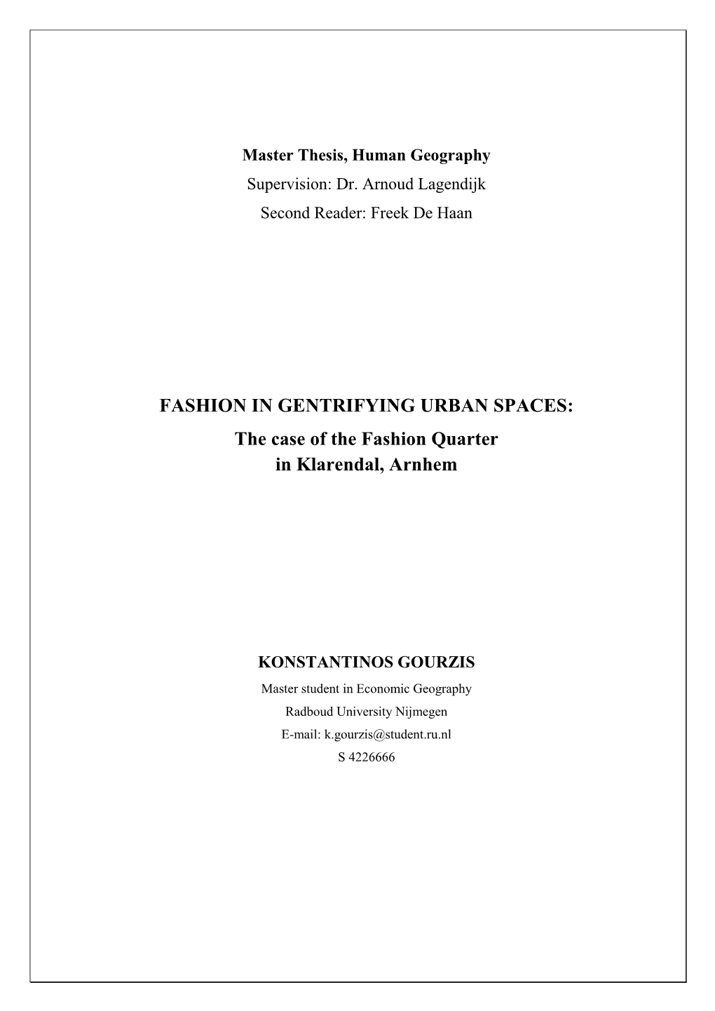 FASHION in GENTRIFYING URBAN SPACES: the Case of the Fashion Quarter in Klarendal, Arnhem