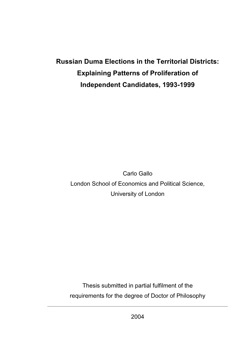 Russian Duma Elections in the Territorial Districts: Explaining Patterns of Proliferation of Independent Candidates, 1993-1999