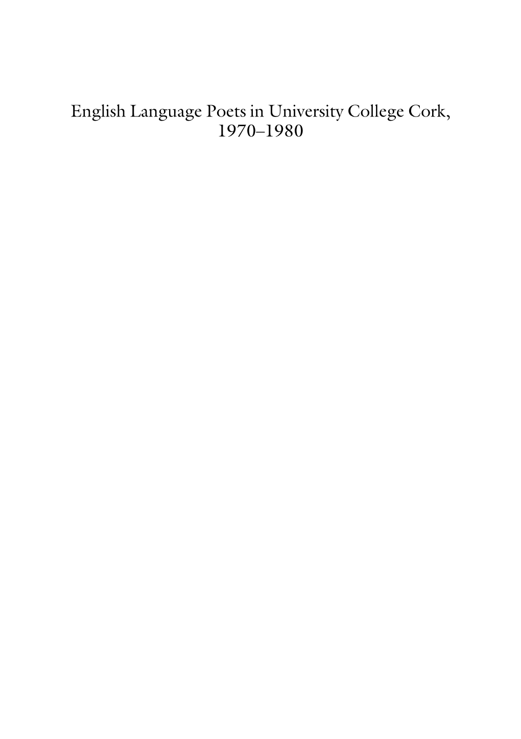 English Language Poets in University College Cork, 1970–1980