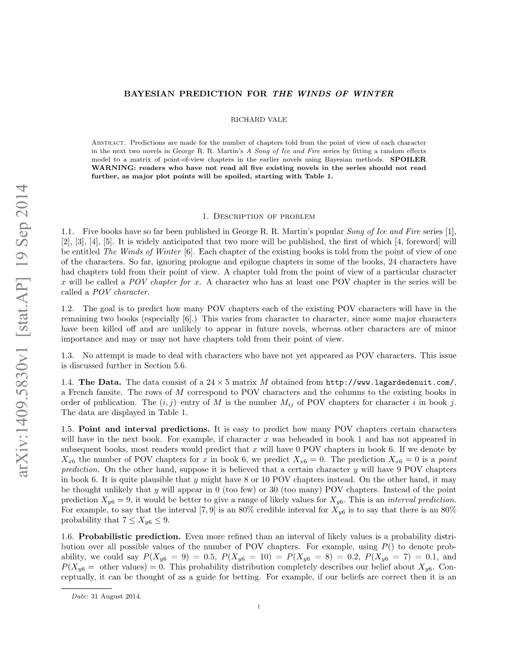 Bayesian Prediction for the Winds of Winter