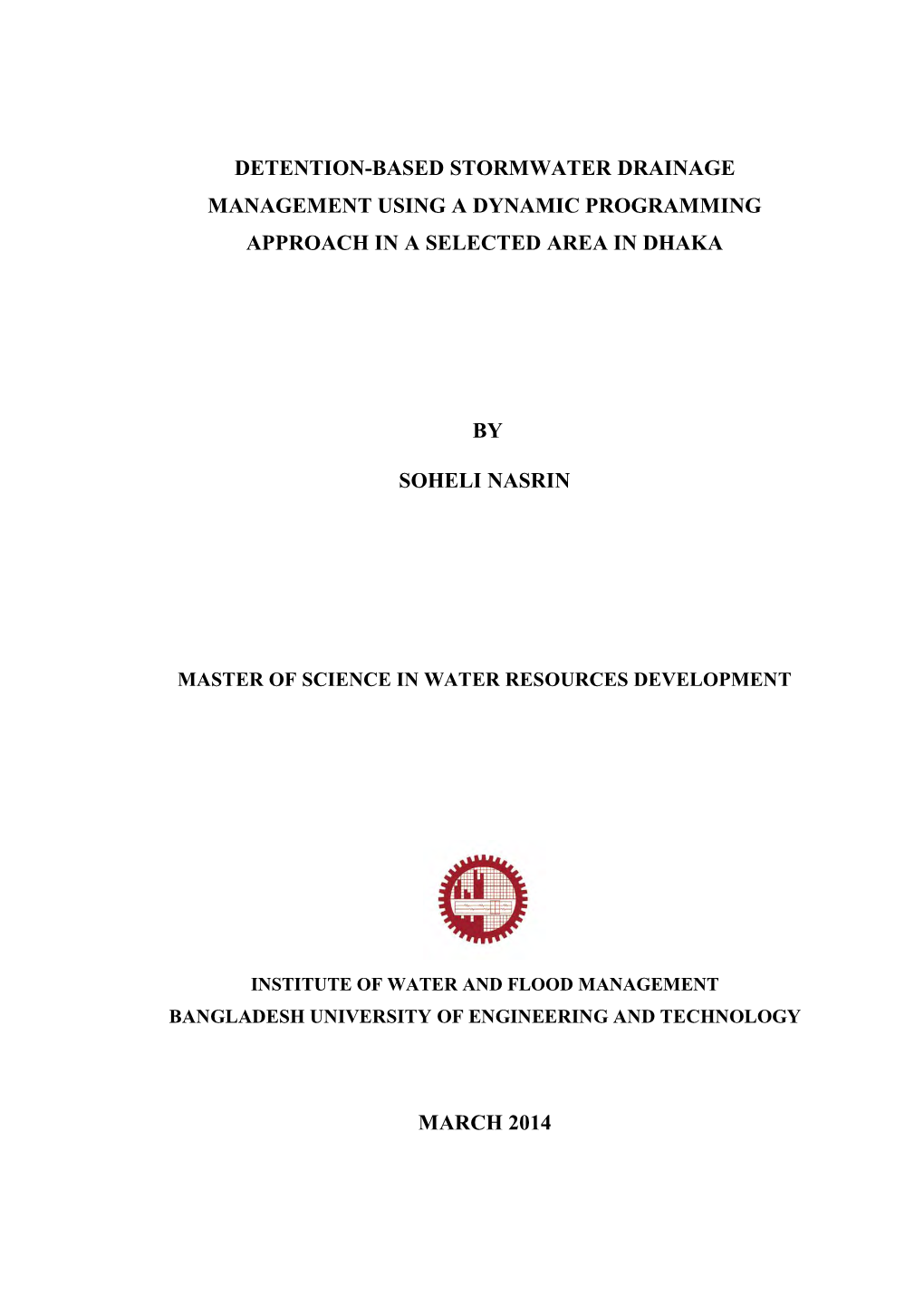 Detention-Based Stormwater Drainage Management Using a Dynamic Programming Approach in a Selected Area in Dhaka