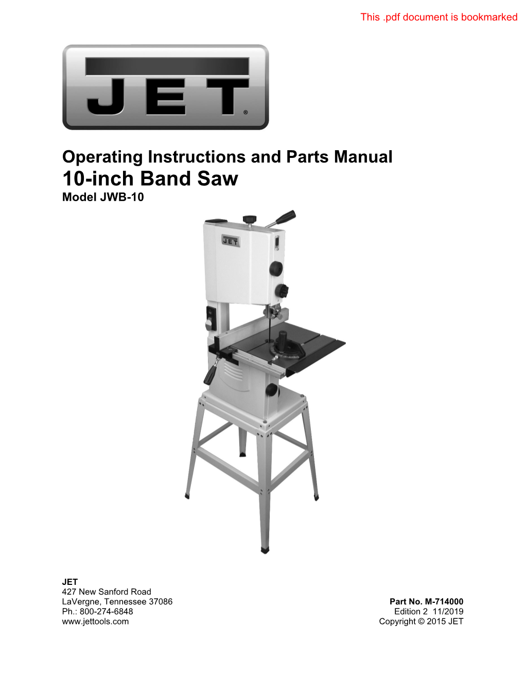 Operating Instructions and Parts Manual 10-Inch Band Saw Model JWB-10