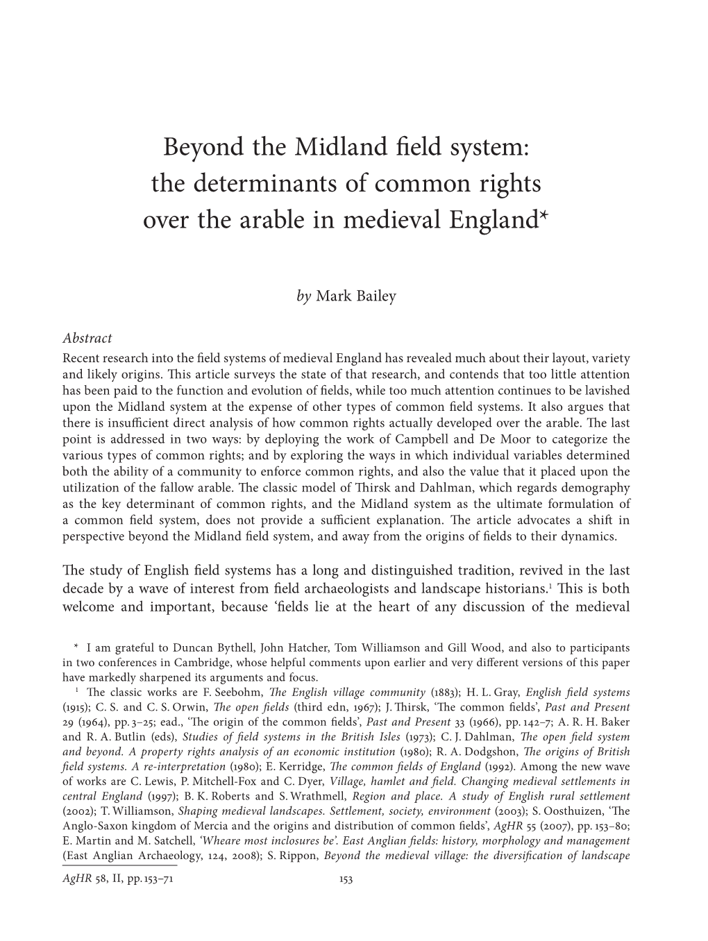 Beyond the Midland Field System. the Determinants of Common Rights Over the Arable in Medieval England