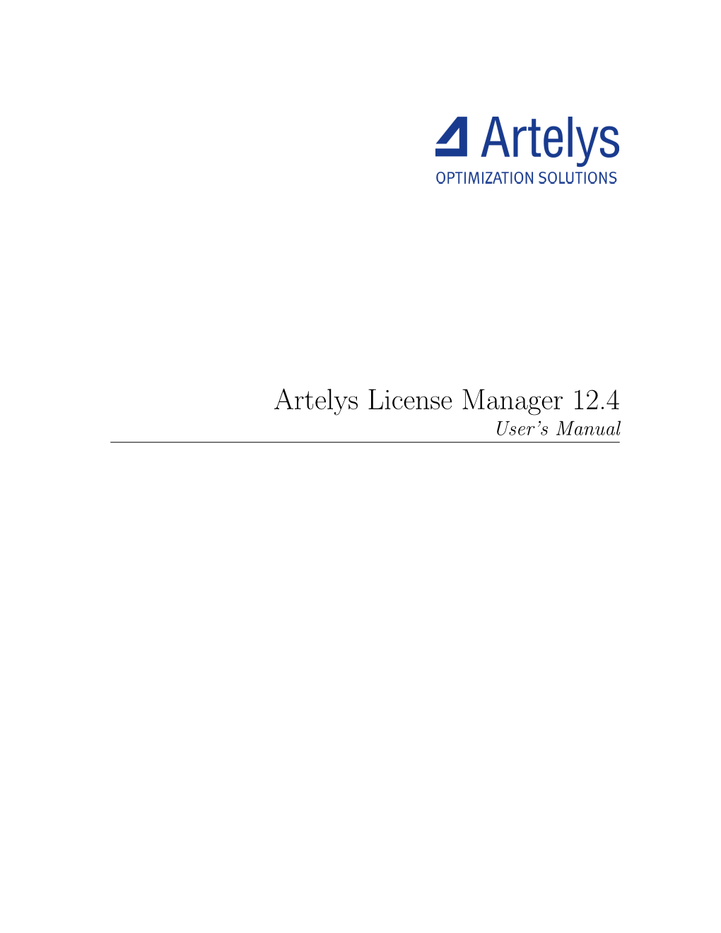 Artelys License Manager 12.4 User’S Manual Artelys License Manager User’S Manual